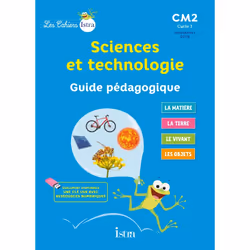 ISBN Les Cahiers Istra Sciences et technologie CM2 - Guide pédagogique - Ed. 2017, Éducatif, Français, 32 pages