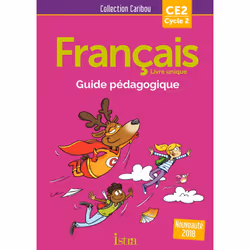 ISBN Caribou Français CE2 - Guide pédagogique + CD audio - Ed. 2018, Éducatif, Français, 184 pages