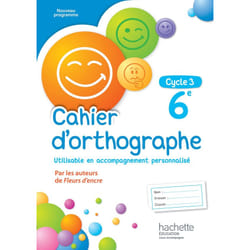 Cahier d'orthographe cycle 3 / 6e - éd. 2016 (Broché)