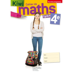 Cahier de maths Kiwi cycle 4 / 4e - éd. 2016 (Broché)