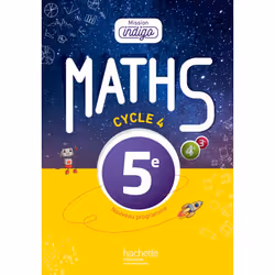 ISBN Mission Indigo mathématiques cycle 4 / 5e - Livre élève - éd. 2016, Éducatif, Français, 304 pages