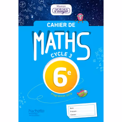 ISBN Cahier de maths Mission Indigo 6e - éd. 2017, Éducatif, Français, 72 pages