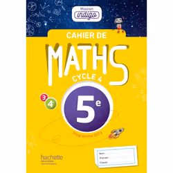 ISBN Cahier de maths Mission Indigo 5e - éd. 2017, Éducatif, Français, 72 pages