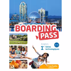 ISBN Boarding pass 1re séries technologiques - Livre élève - Ed. 2015, Éducatif, Français, 224 pages