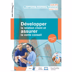ISBN Outils BTS Développer la relation client et assurer la vente conseil BTS MCO - Livre élève - 2019, Éducatif, Français, 2 ...