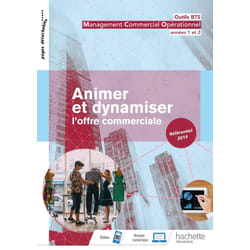 Outils BTS Animer et dynamiser l'offre commerciale 1re et 2 année BTS MCO - Livre élève - Éd. 2019 (Broché)