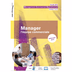ISBN Outils BTS Manager l'équipe commerciale 1re et 2e année BTS MCO - Livre élève - Éd. 2019, Éducatif, Français, 224 pages