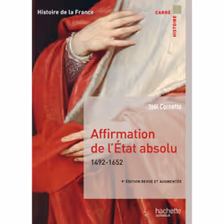 ISBN Affirmation de l'État absolu 1492-1652, Éducatif, Français, 352 pages