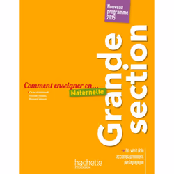 ISBN Comment enseigner en Grande Section, Éducatif, Français, 224 pages