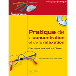 Pratique de la concentration et de la relaxation à l'école