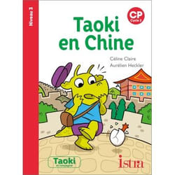 Taoki et compagnie CP - Taoki en Chine - Album Niveau 3 - Edition 2020 (Broché)