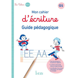 Mon cahier d'écriture : GS - guide pédagogique