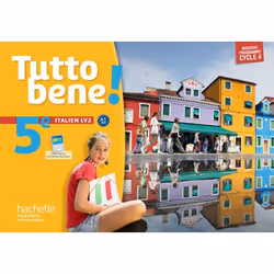 ISBN Tutto bene! italien cycle 4 / 5e LV2 - éd. 2016, Éducatif, Français, 144 pages