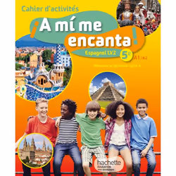 ISBN A mi me encanta espagnol cycle 4 / 5e LV2 - Cahier d'activités - éd. 2016, Éducatif, Français, 72 pages