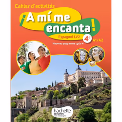 ISBN A mi me encanta espagnol cycle 4 / 4e LV2 - Cahier d'activités - éd. 2017, Éducatif, Français, 72 pages