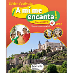 A mi me encanta espagnol cycle 4 / 4e LV2 - Cahier d'activités - éd. 2017 - cahier, cahier d'exercices (Broché)