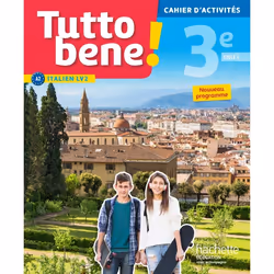 ISBN Tutto bene! italien cycle 4 / 3e LV2 - Cahier d'activités - éd. 2017, Éducatif, Français, 72 pages