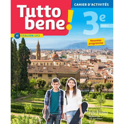 Tutto bene! italien cycle 4 / 3e LV2 - Cahier d'activités - éd. 2017 - cahier, cahier d'exercices, TP (Broché)