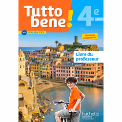 ISBN Tutto bene! italien cycle 4 / 4e LV2 - Livre du professeur - éd. 2017, Éducatif, Français, 128 pages