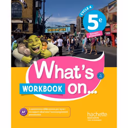 ISBN What's on... anglais cycle 4 / 5e - Workbook - éd. 2017, Éducatif, Français, 180 pages