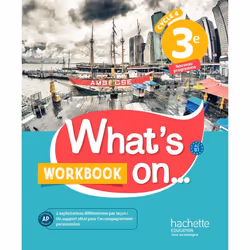 ISBN What's on... anglais cycle 4 / 3e - Workbook - éd. 2017, Éducatif, Français, 216 pages