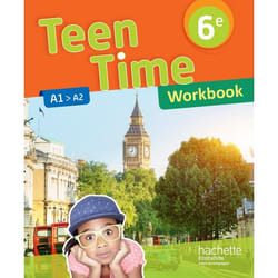 Teen Time anglais cycle 3 / 6e - éd. 2017 (Broché)