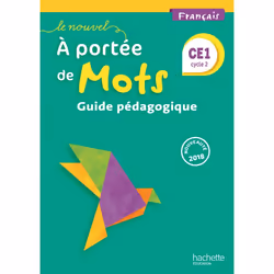 ISBN Le Nouvel A portée de mots - Français CE1 - Guide pédagogique - Ed. 2018, Éducatif, Français, 144 pages