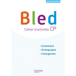 Bled CP/CE1 - Cahier de l'élève