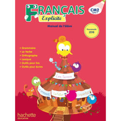 Français Explicite CM2 - Livre de l'élève - Ed. 2018 (Broché)