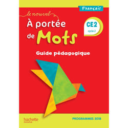 Le Nouvel A portée de mots CE2 - Guide pédagogique - Edition 2019 (Broché)