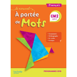Le Nouvel A portée de mots CM2 - Manuel élève - Edition 2019 (Relié)