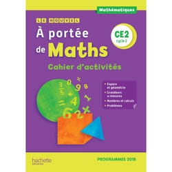 MATHEMATIQUES CE2 CYCLE 2 LE NOUVEL A PORTEE DE MATHS. CAHIER D'ACTIVITES, EDITION 2019, Lucas Janine