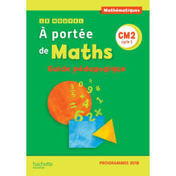 Le Nouvel A portée de maths CM2 - Guide pédagogique