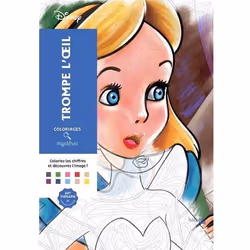 Coloriage Trompe-loeil Disney - 100 coloriages inédits dédiés aux films danimation - Collectif