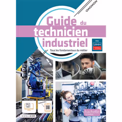 ISBN Guide du Technicien Industriel - livre élève - Éd. 2022, Éducatif, Français, 336 pages
