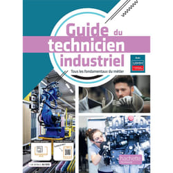 Guide du Technicien Industriel - livre élève -  Éd. 2022 (Broché)