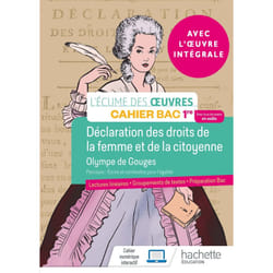 DECLARATION DES DROITS DE LA FEMME ET DE LA CITOYENNE, OLYMPE DE GOUGES. CAHIER BAC 1RE, Lobry Myriam