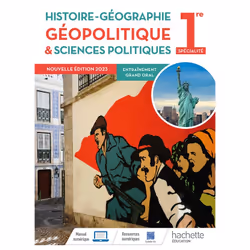 ISBN Histoire-Géographie, Géopolitique et Sciences politiques, 1re Spécialité - Livre élève - Ed. 2023, Éducatif, Français, 4 ...