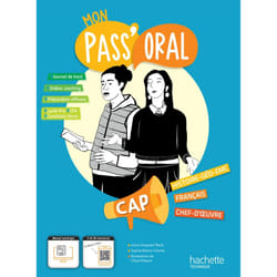 Mon Pass'Oral CAP : Histoire-Géographie EMC/Français/Chef-d'oeuvre - cahier de l'élève -  Éd. 2023 (Broché)
