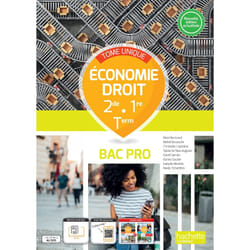 Économie - Droit 2de 1re Term Bac Pro tome unique - Livre élève Ed. 2023 (Broché)