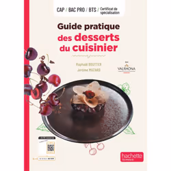 ISBN Guide pratique des desserts du cuisinier - Livre élève - Éd. 2024, Éducatif, Français, 224 pages