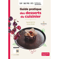 Guide pratique des desserts du cuisinier - Livre élève - Éd. 2024