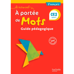 ISBN Le Nouvel A portée de mots - Français CE2 - Guide pédagogique - Ed. 2017, Éducatif, Français, 176 pages