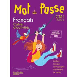 Mot de Passe Français CM1 - Cahier élève - Ed. 2017 (Broché)