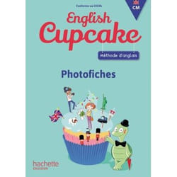 Anglais CM - Collection English Cupcake - Photofiches
