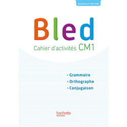 Bled CM1 - Cahier élève
