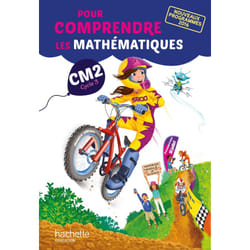 MATHEMATIQUES CM2 CYCLE 3 POUR COMPRENDRE LES MATHEMATIQUES. EDITION 2017, Bramand Natacha