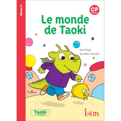LE MONDE DE TAOKI. CP NIVEAU 3, Thiès Paul