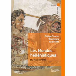 ISBN Les mondes hellénistiques, Éducatif, Français, 304 pages