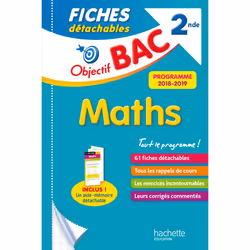 ISBN Objectif Bac Fiches détachables Maths 2nde, Éducatif, Français, 136 pages